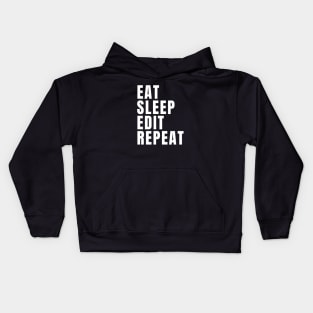 Eat Sleep Edit Repeat Kids Hoodie